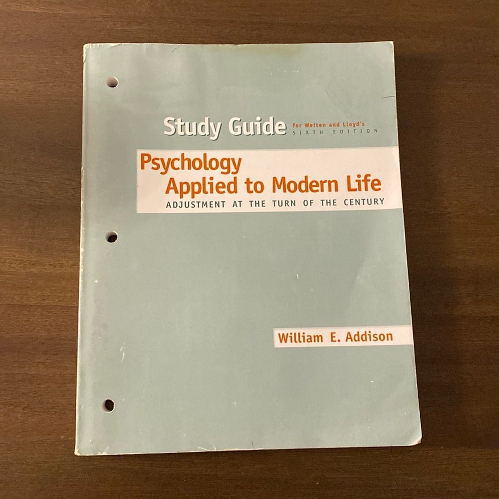 Study Guide for Weiten & Lloyd’s Psychology Applied to Modern Life Sixth Edition